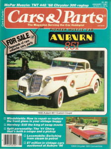 CARS & PARTS 1987 JAN - 35 AUBURN 851, 68 300 CONVT, 41 CHEVY-COUPE-PICKUP